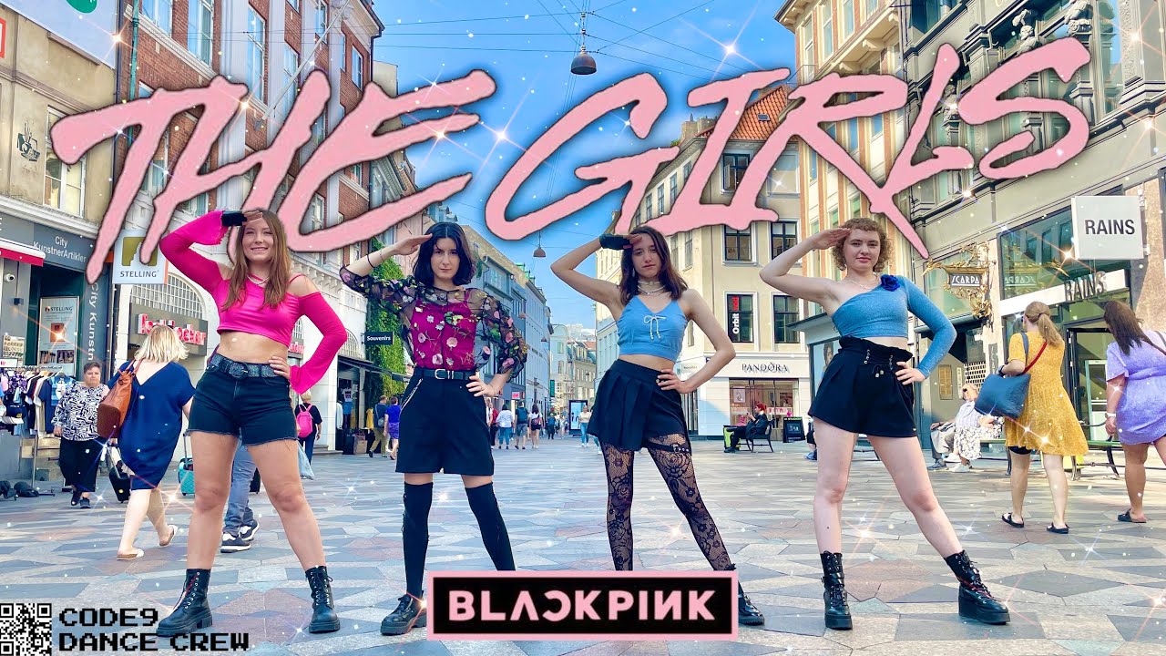 [KPOP IN PUBLIC] THE GIRLS - BLACKPINK Dance Cover from Denmark [ONETAKE] | CODE9 DANCE CREW