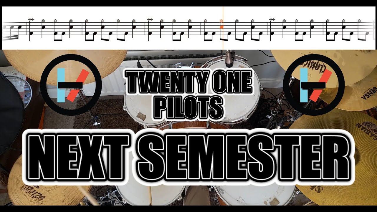 Twenty One Pilots - Next Semester - Drum Cover With SHEET MUSIC