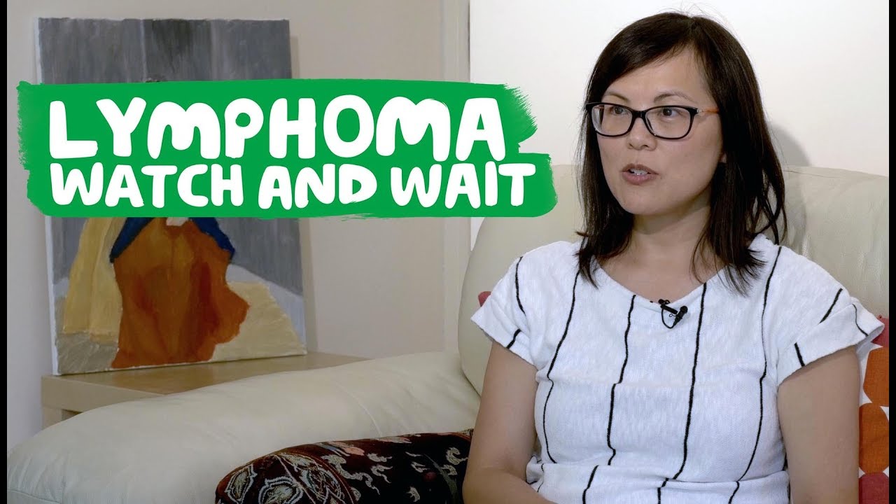 Lymphoma - Watch and Wait