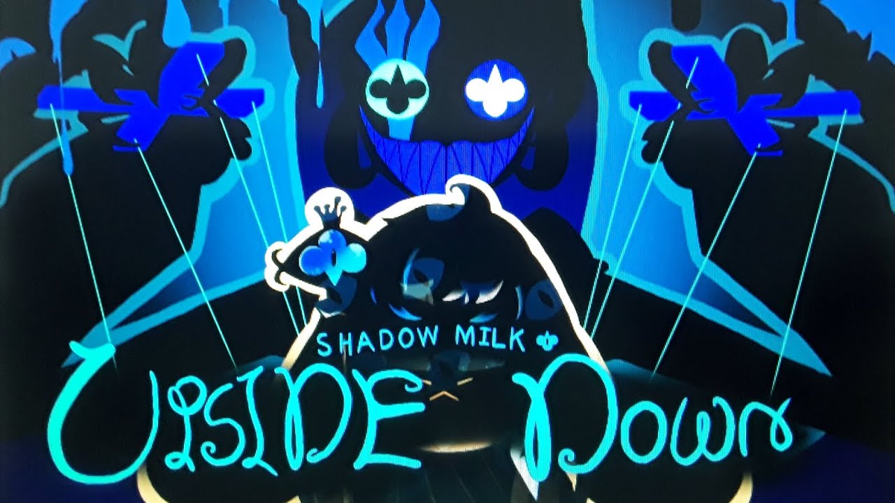 UPSIDE DOWN(cookie run kingdom - shadow milk cookie) 
