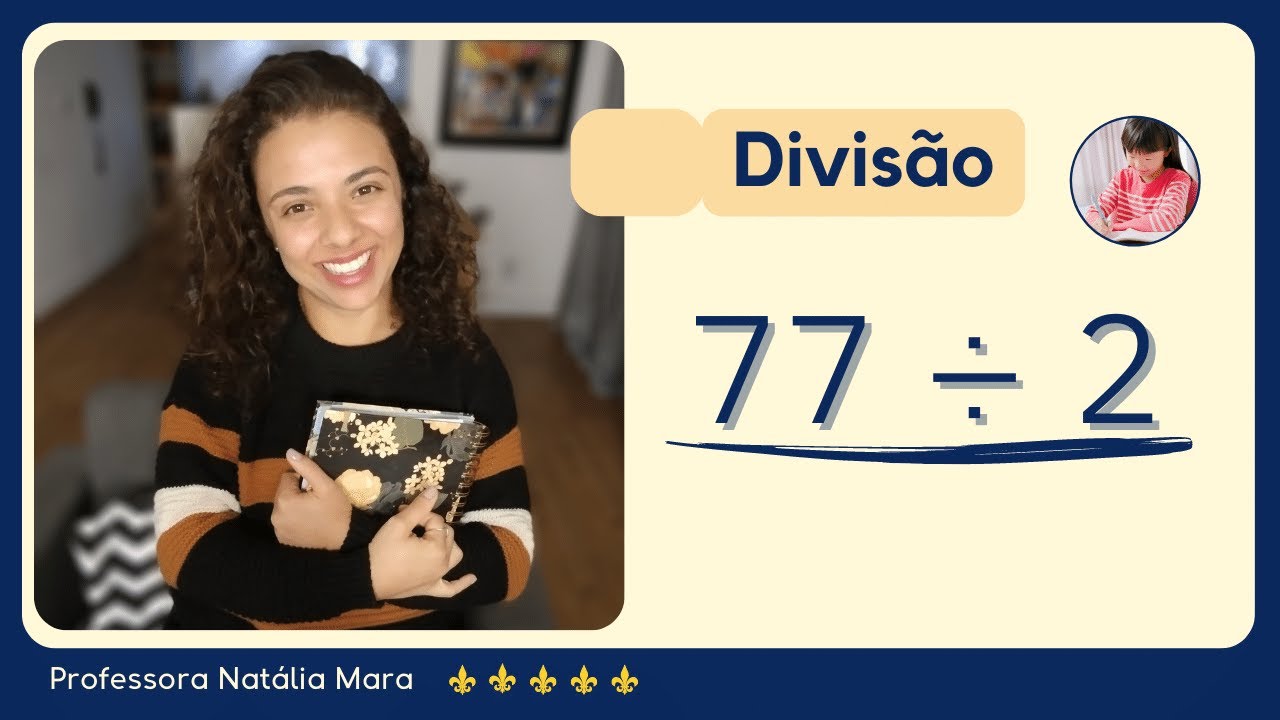 AULA DIVISÃO INEXATA NO YOUTUBE - “Como dividir 77 por 2” “77/2