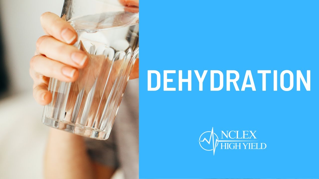 DEHYDRATION FOR THE NCLEX