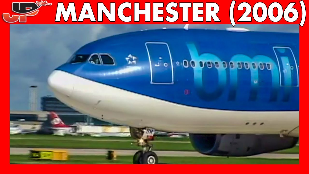 Plane Spotting Memories from MANCHESTER AIRPORT (2006)