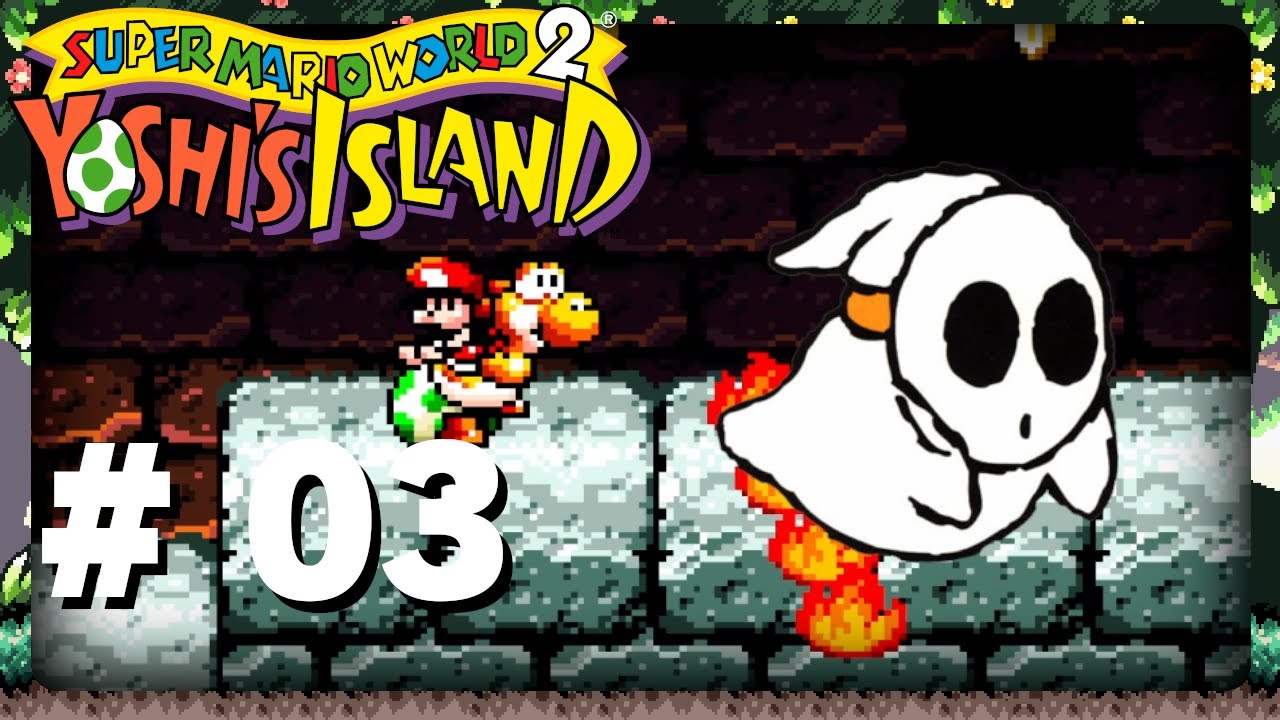 Das verwirrende Geisterschloß. | SMW2: Yoshi's Island | # 3