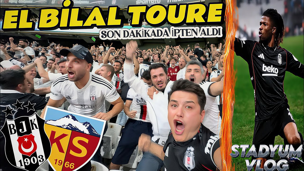 BEŞİKTAŞ KAYSERİSPOR 1-0 | EL BİLAL TOURE 90+TRİBÜN ÇILDIRDI |YÖNETİM İSTİFA TEZAHÜRATI STADYUM VLOG