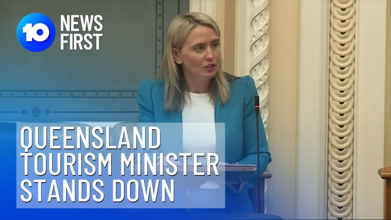 Queensland Tourism Minister Kate Jones Stands Down | 10 News First