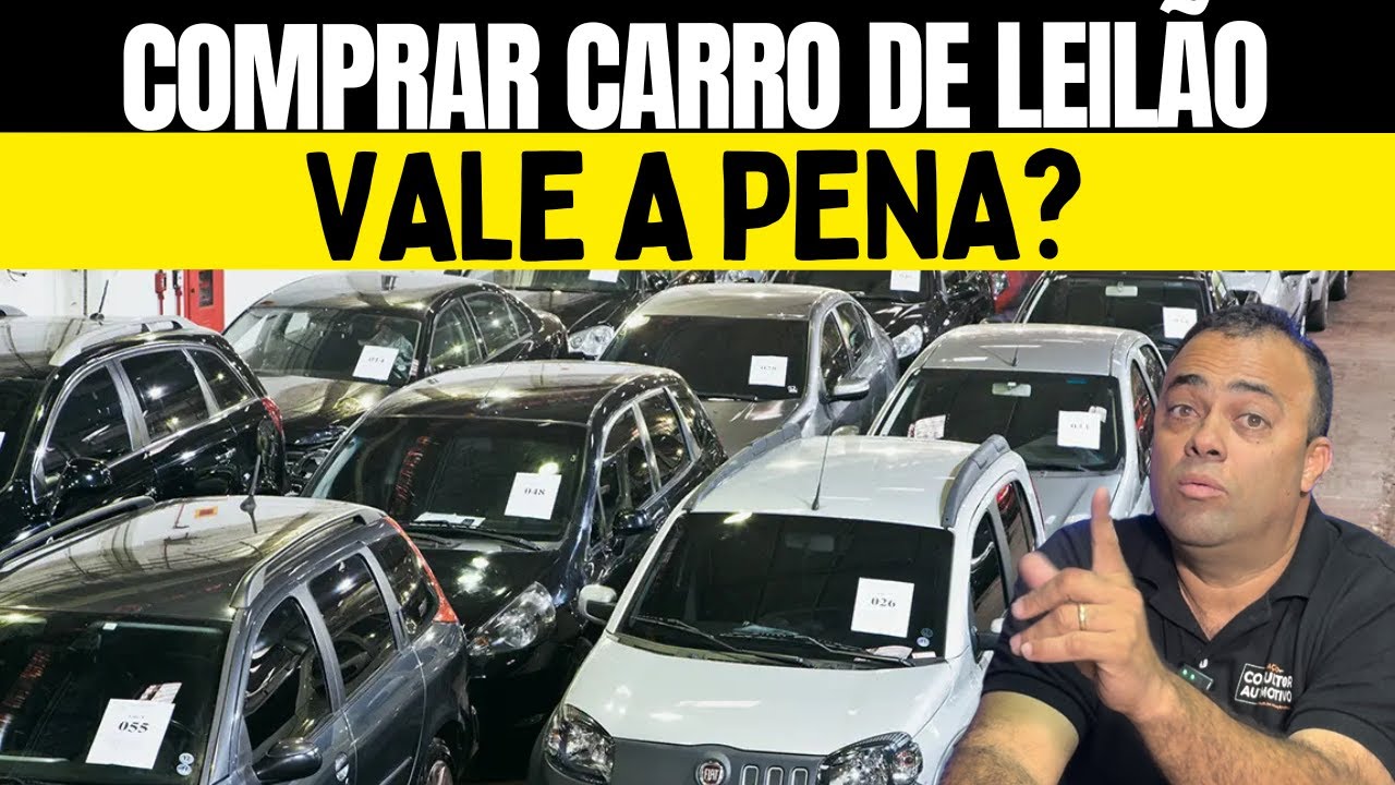 Carros de leilão vale a pena comprar??