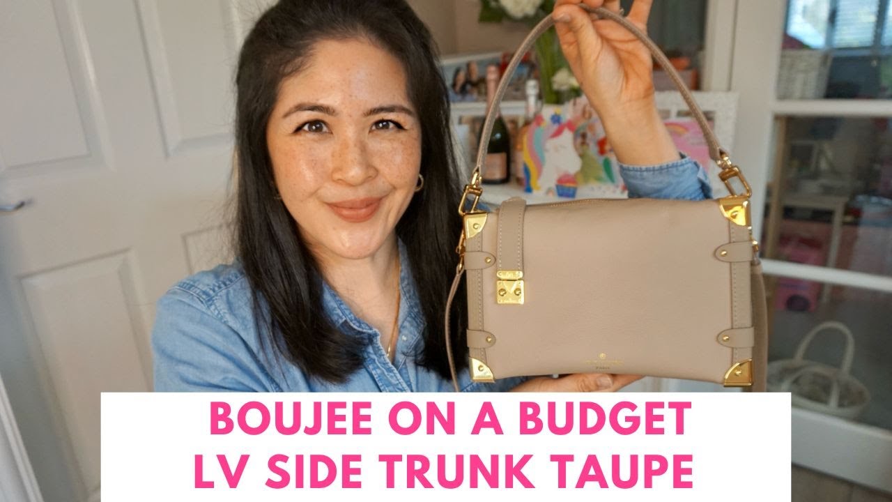Boujee on a budget - Louis Vuitton Side Trunk MM Taupe | Sam Loves