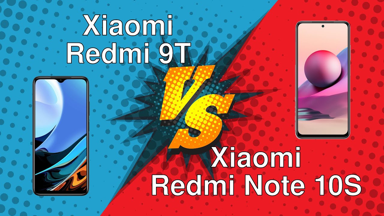 Xiaomi Redmi 9T vs Xiaomi Redmi Note 10S