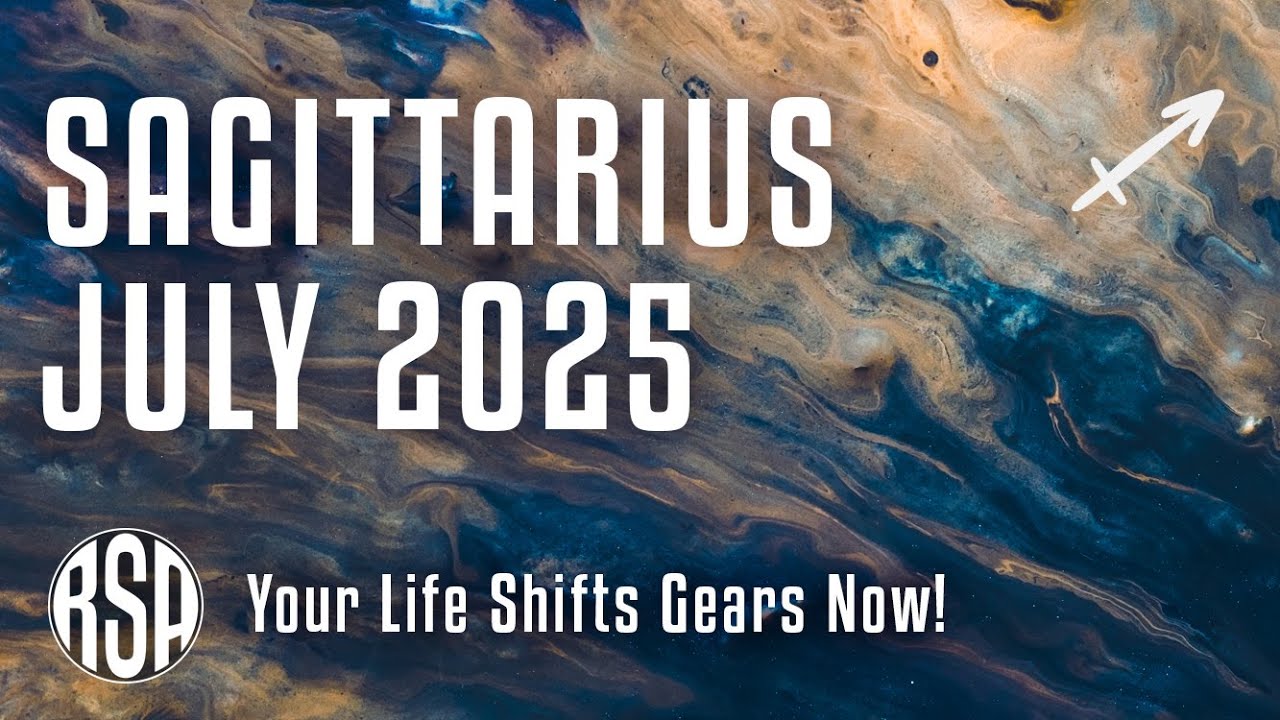 Sagittarius July 2025 Horoscope 🌟 Your Life Shifts Gears Now!