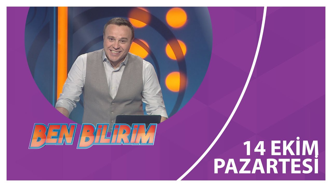 Ben Bilirim - 14 10 2024