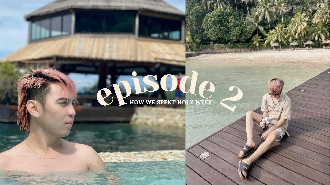 how we spent holy week + new camera ep. 2 | Allen Narsolis