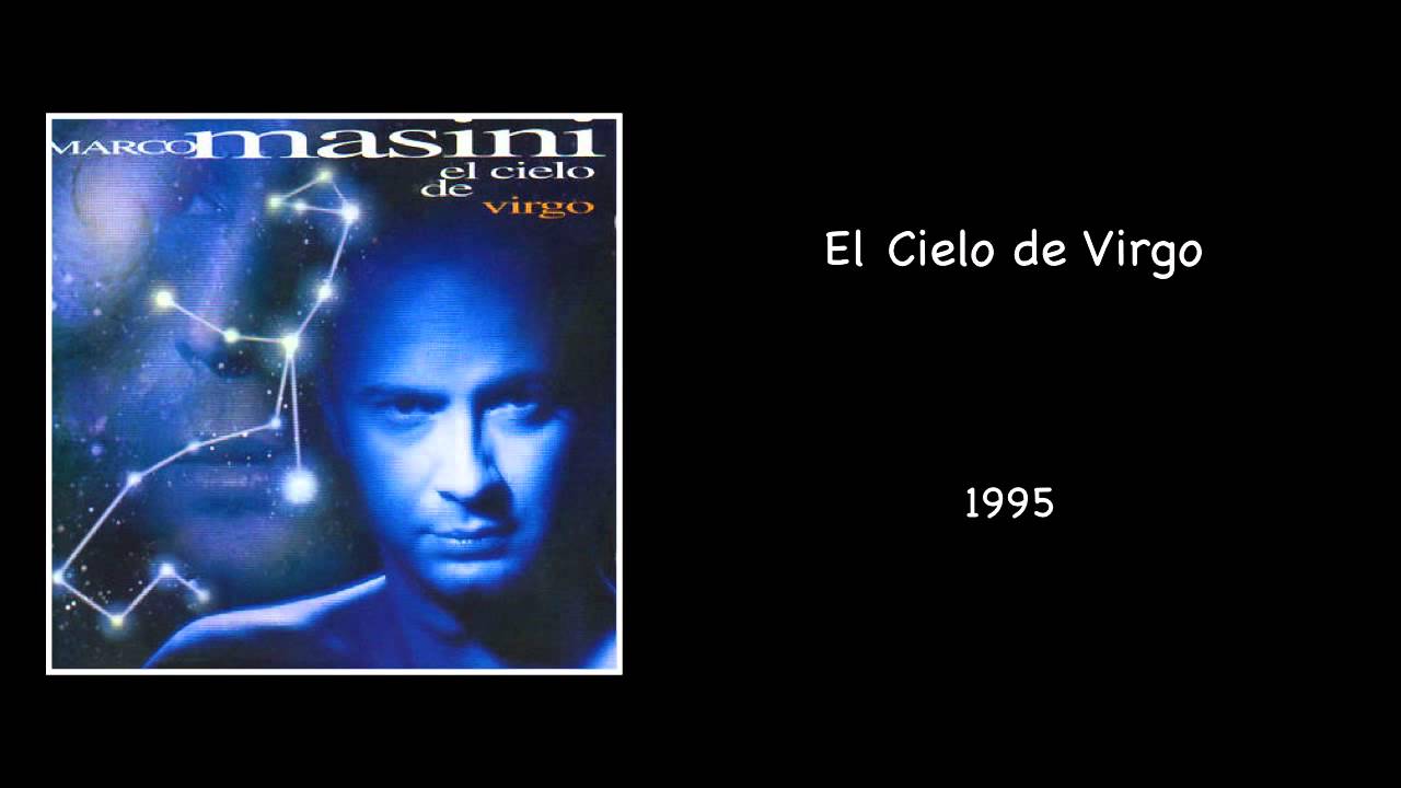 Marco Masini - El Cielo de Virgo