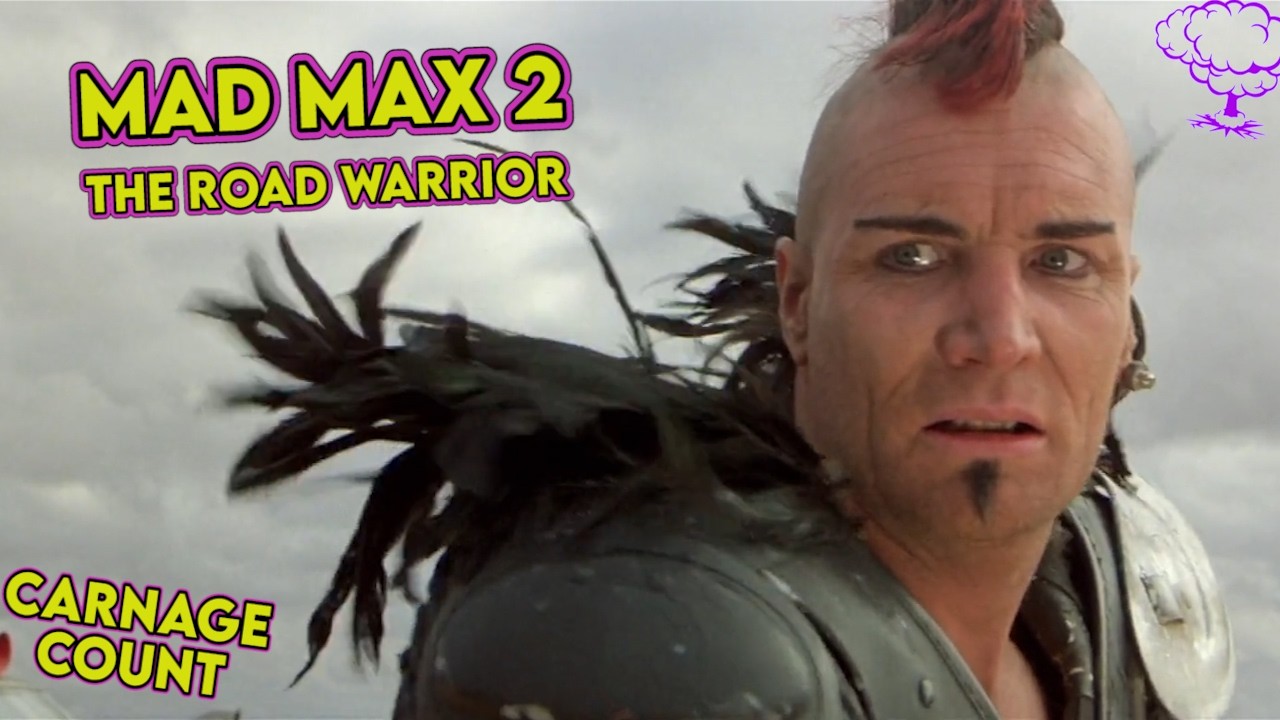 Mad Max 2: The Road Warrior (1981) Carnage Count