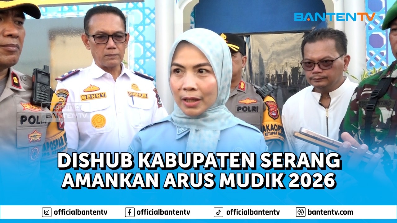 DISHUB KABUPATEN SERANG AMANKAN ARUS MUDIK 2026