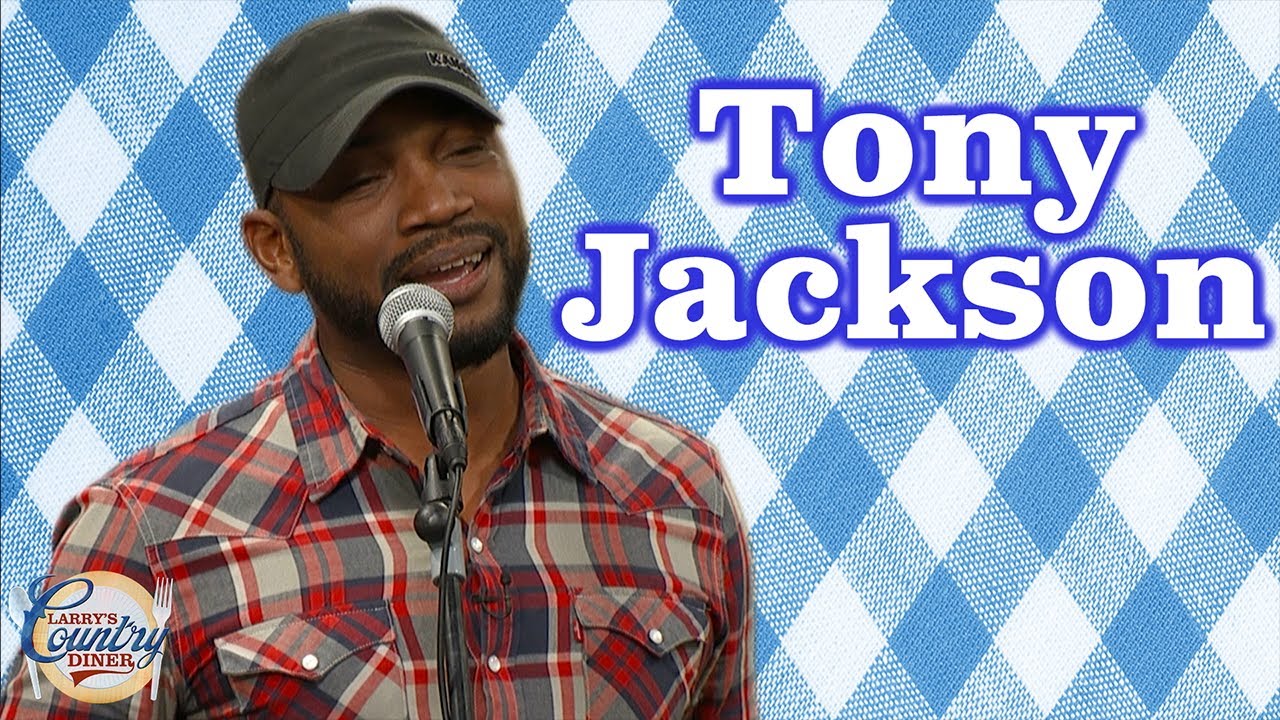 Every Song from Tony Jackson on Larry's Country Diner!