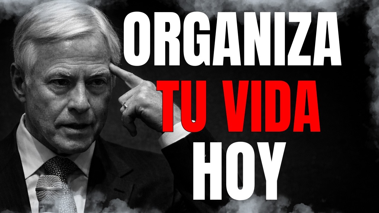 Si NO organizas tu vida, ESTO pasará en 5 años 🧠🔥| Brian Tracy