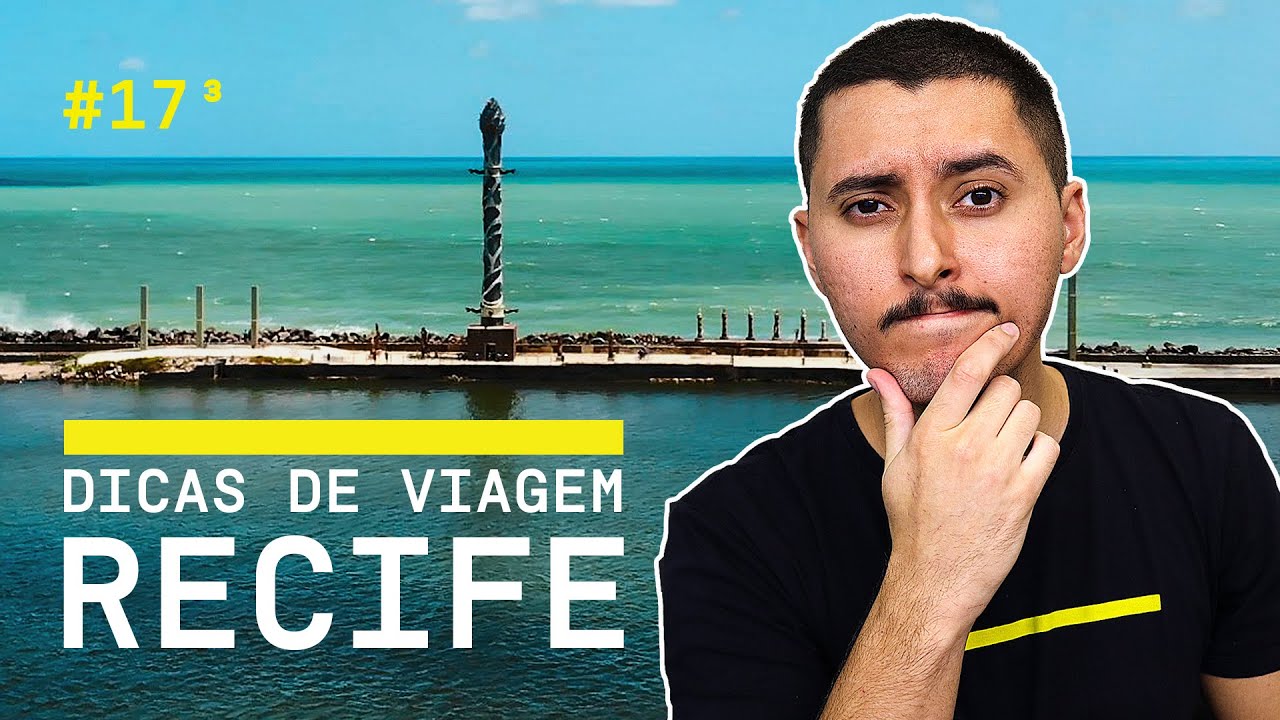 Tudo sobre Recife em Pernambuco (Dicas de Viagem)