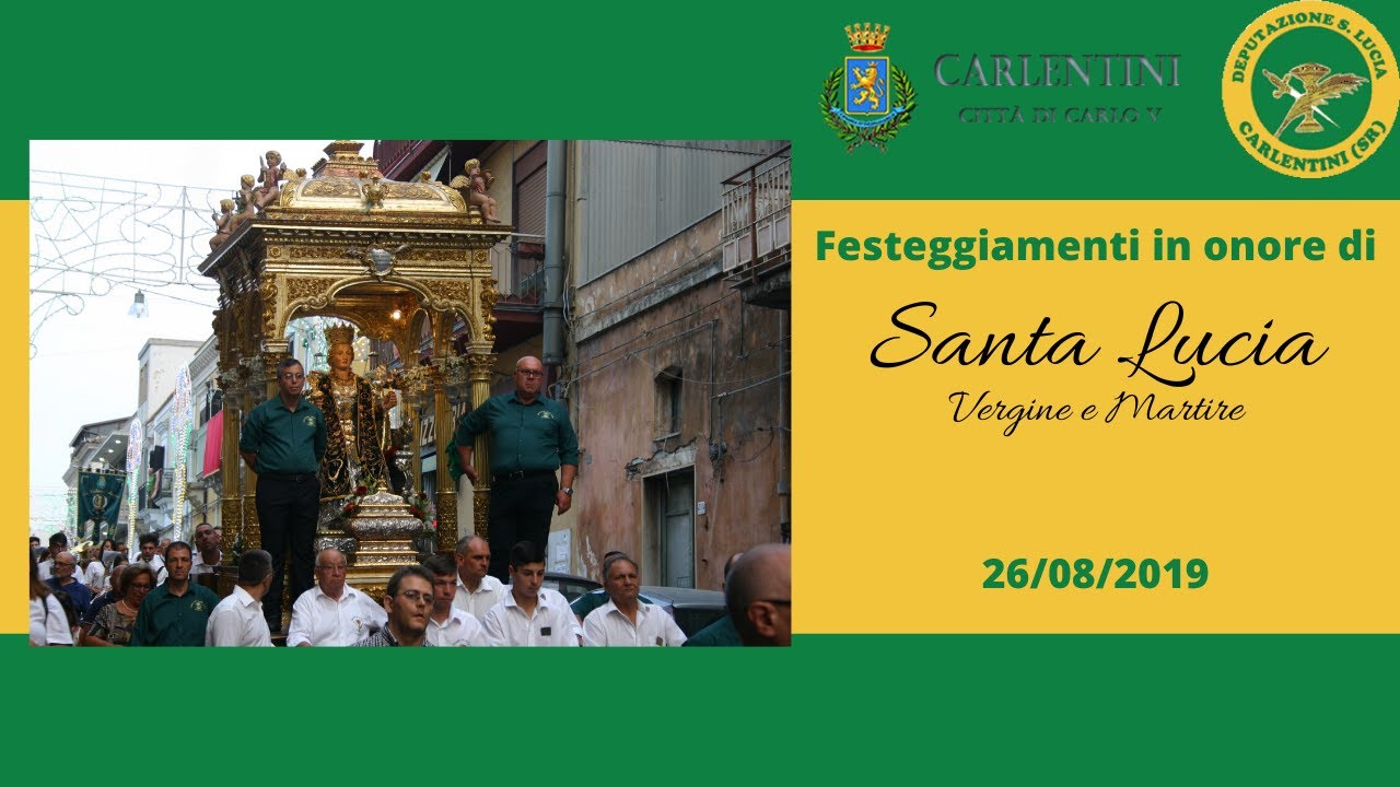 Lunedì 26 agosto 2019 | Santa Lucia Carlentini