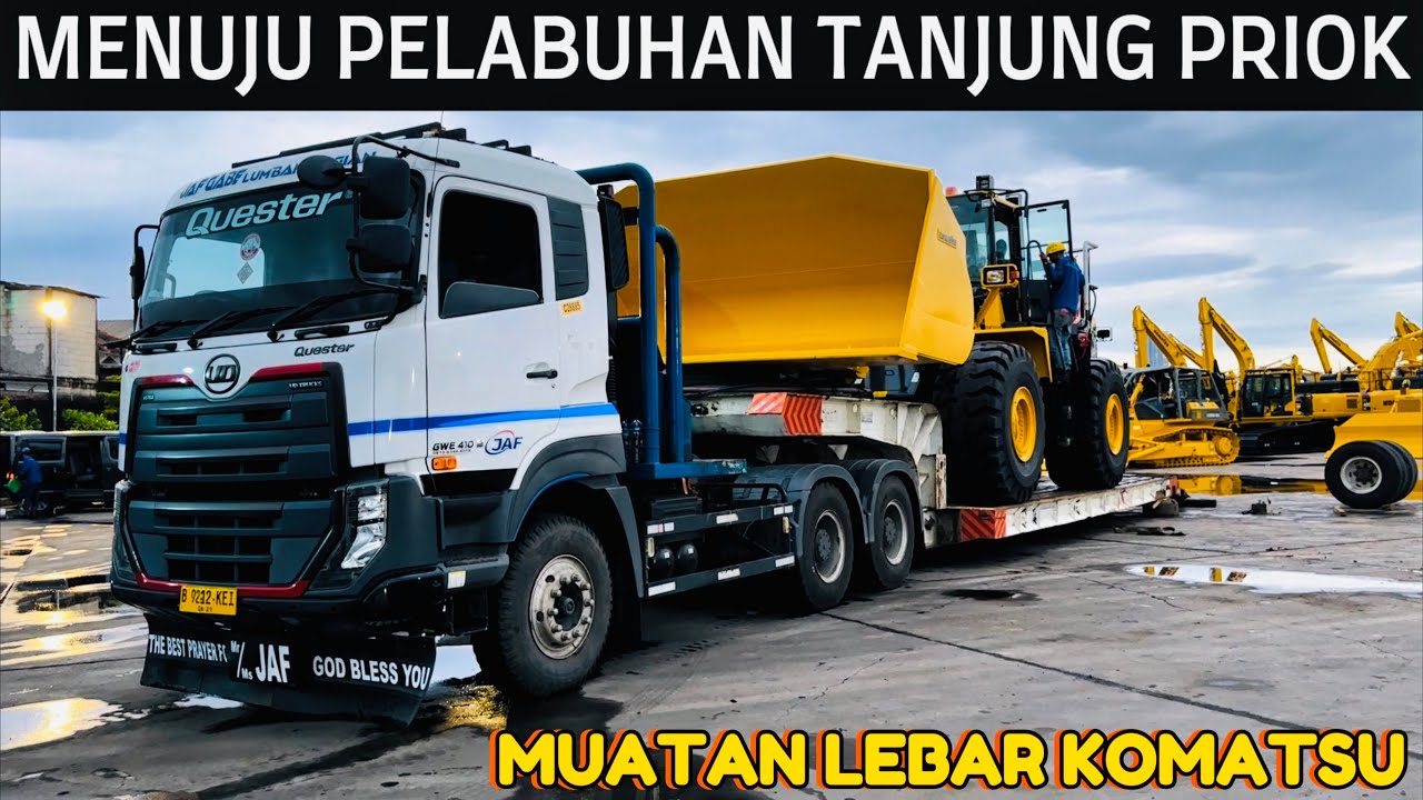 MUATAN LEBAR KOMATSU‼️MENUJU PELABUHAN TANJUNG PRIOK