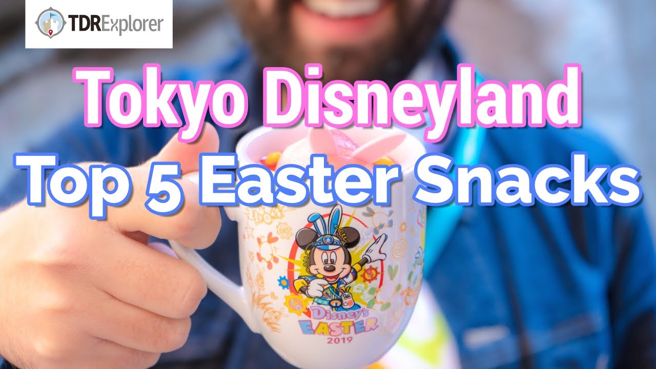 Tokyo Disneyland 2019 Easter Food & Snacks | TOP 5