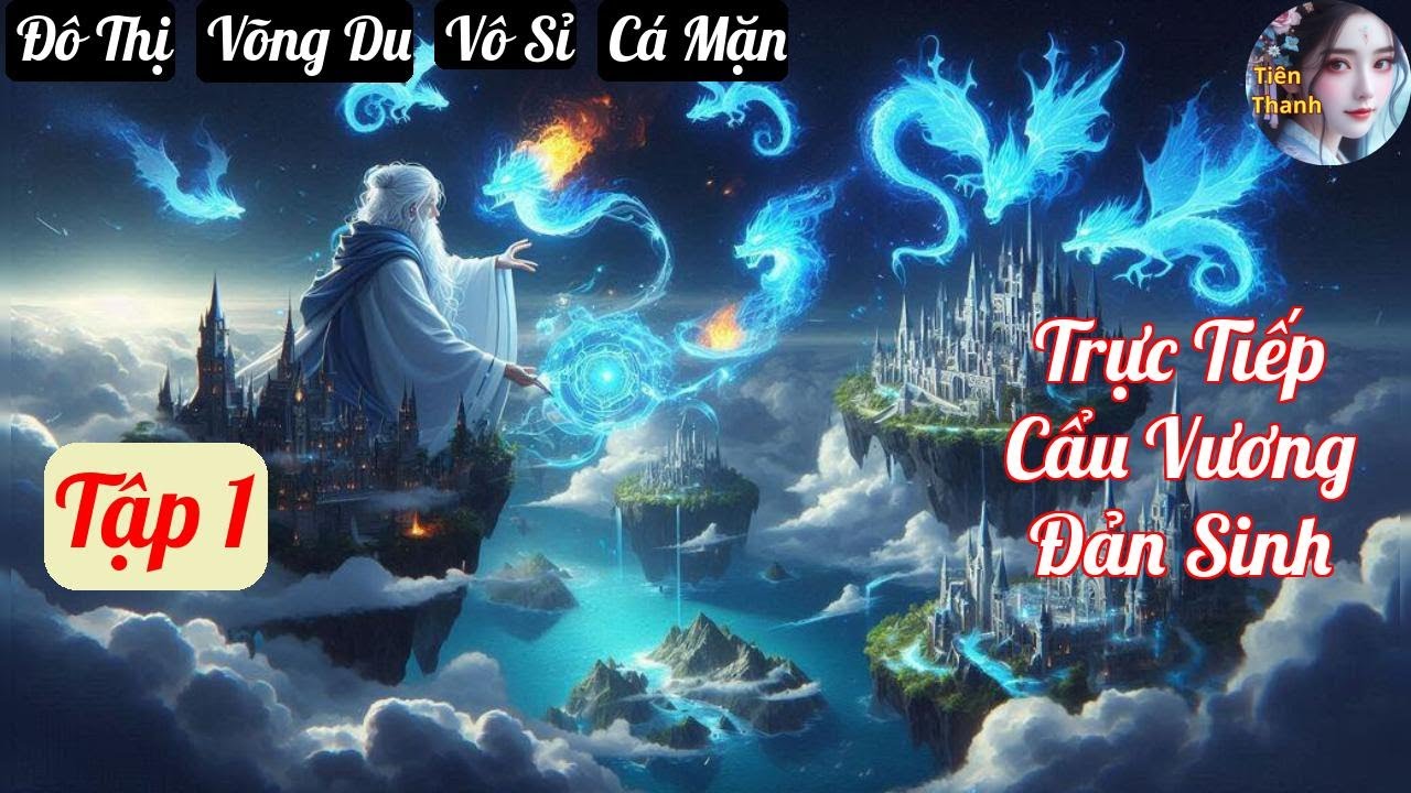 [Tập 1] Trực Tiếp Cẩu Vương Đản Sinh - Chương 1-89 - Truyện Đô Thị, Võng Du, Vô Sỉ Hay nhất