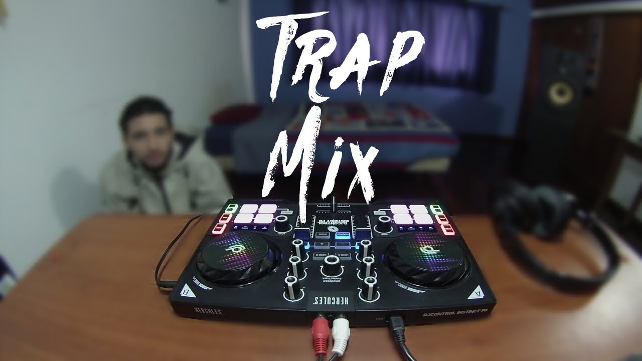 Trap Mix 2017 | Hercules DJ Control Instinct P8 / DJ Aser !