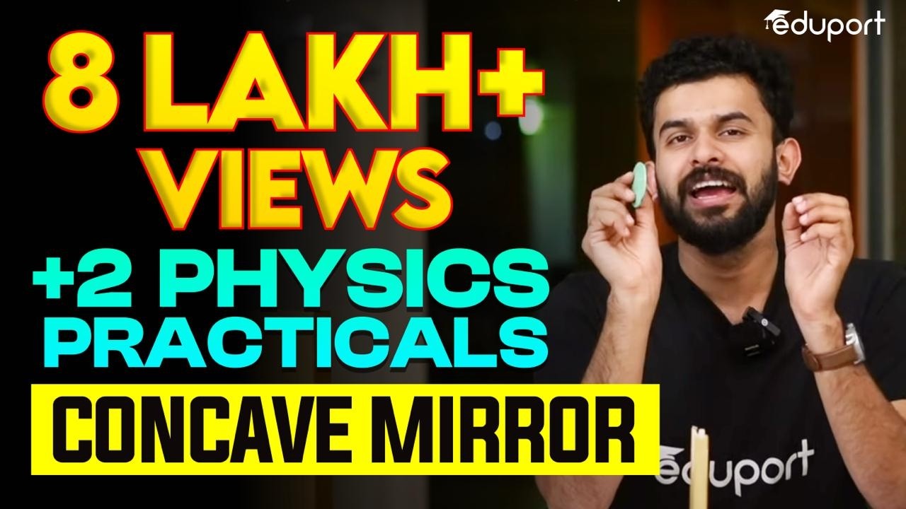 Plus Two Physics Practicals | Concave Mirror | Eduport Plus Two