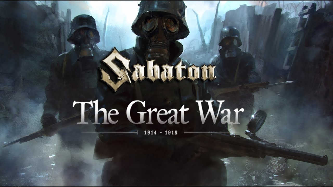 Sabaton: Great War [Ultimate Music Video]