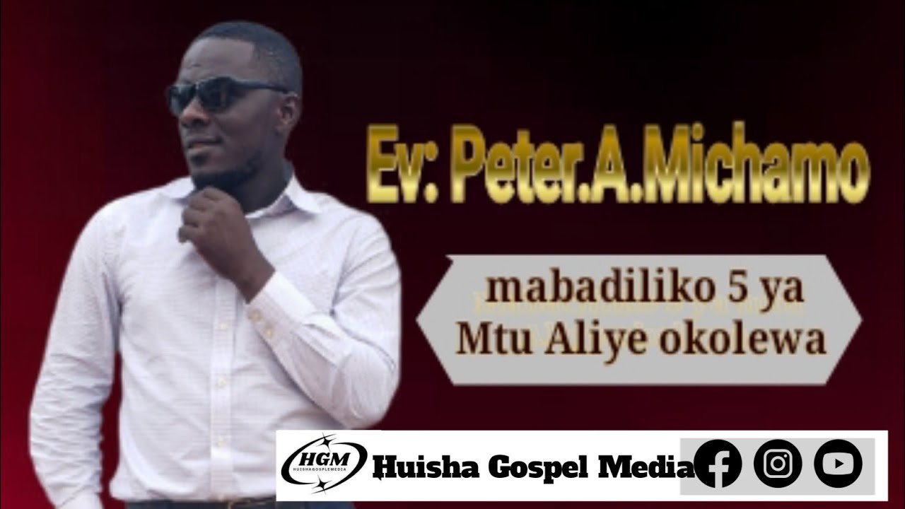 Mabadiliko 5 ya Mtu Aliye okolewa -Part 2