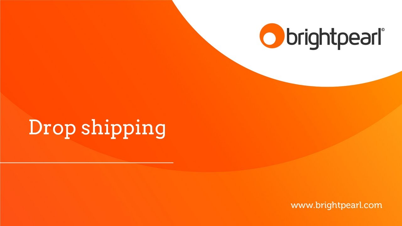 Dropshipping on Amazon & eBay | Brightpearl