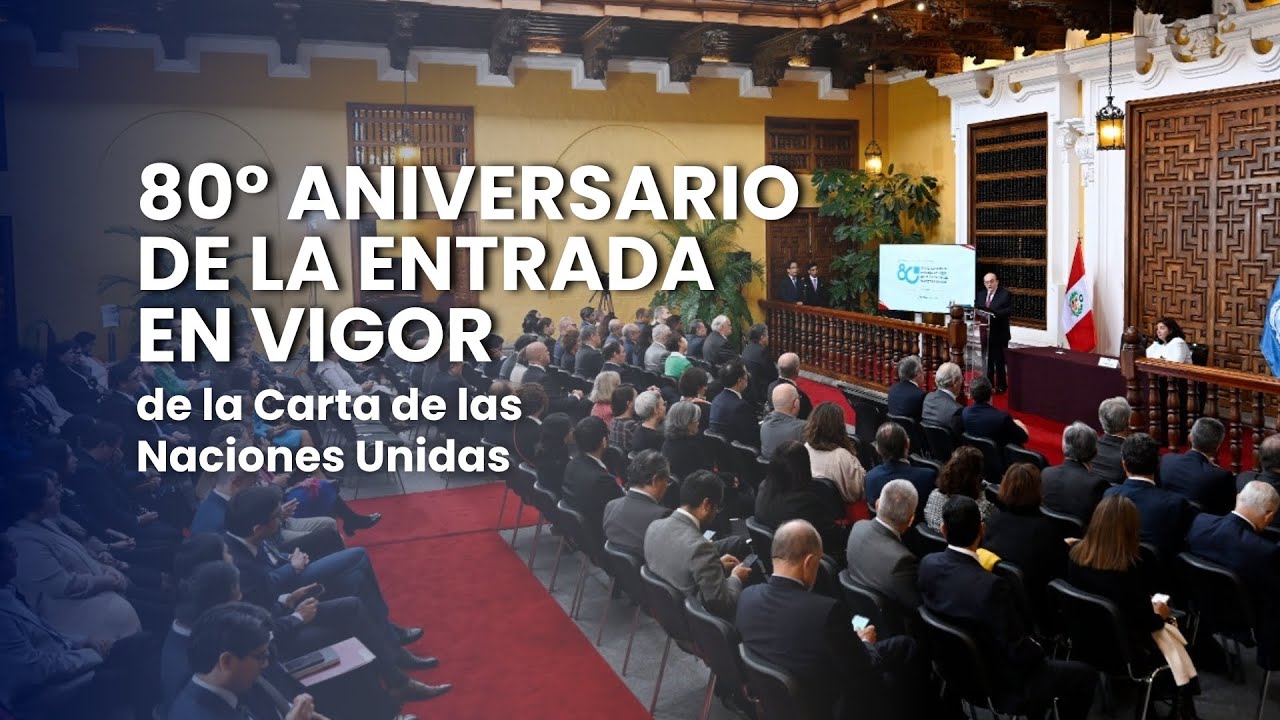 80° Aniversario de la entrada en vigor de la Carta de las Naciones Unidas