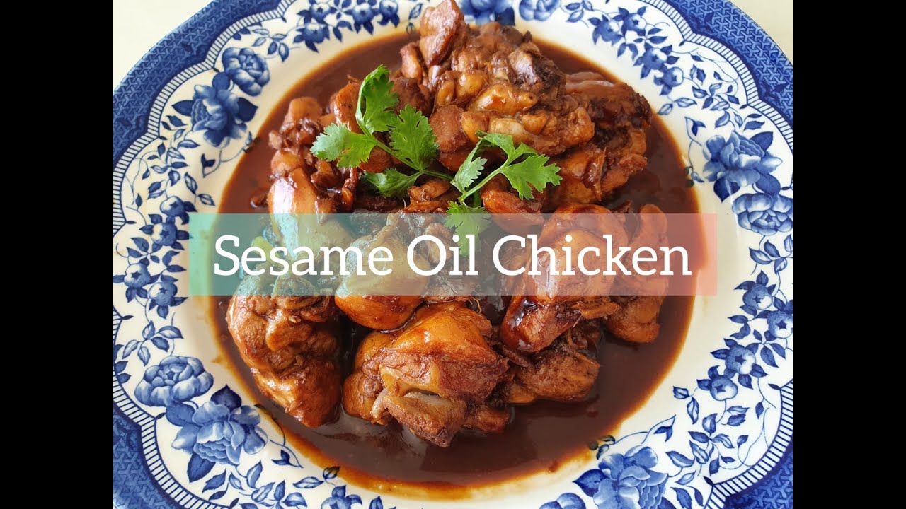 Aromatic Chinese Sesame Oil Chicken Recipe | Popular Chinese Confinement Food