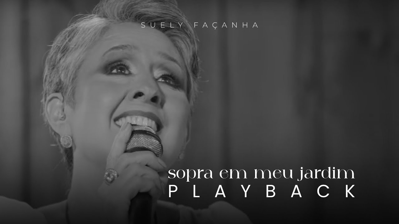 SOPRA EM MEU JARDIM Playback | Suely Façanha