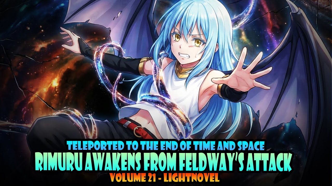 RIMURU IS BACK! #102 - Volume 21 - Tensura Lightnovel