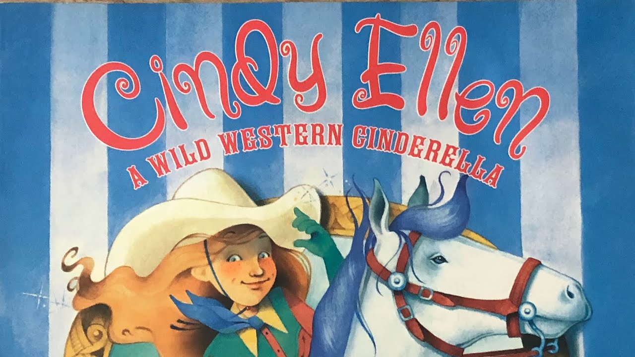 “Cindy Ellen: A Wild Western Cinderella”