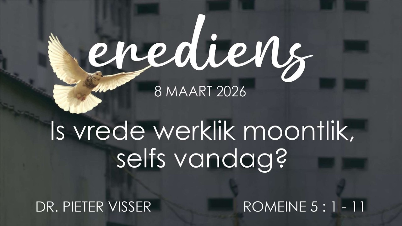 Vrede, terwyl die wêreld bewe | Preek Romeine 5:1-11