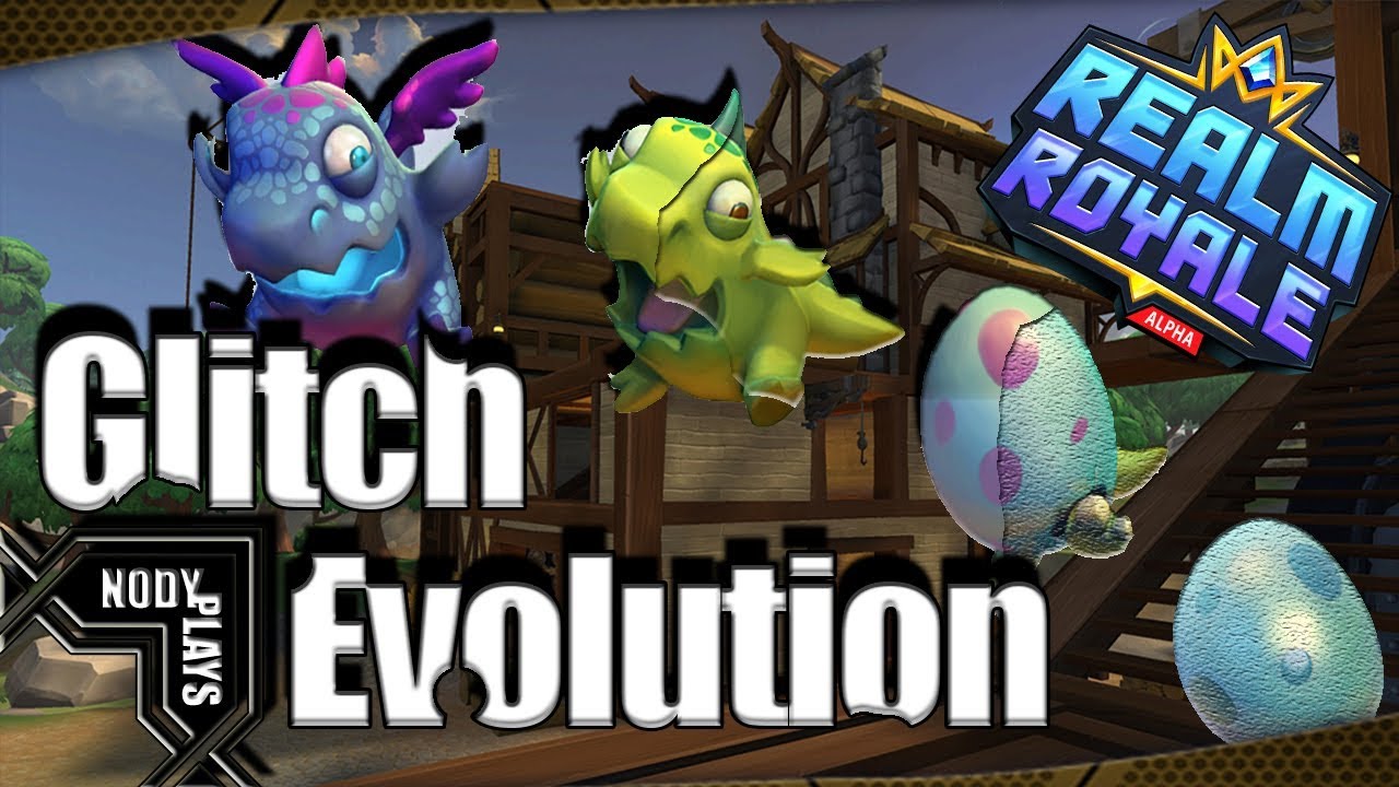 Realm Royale -  Glitch Evolution