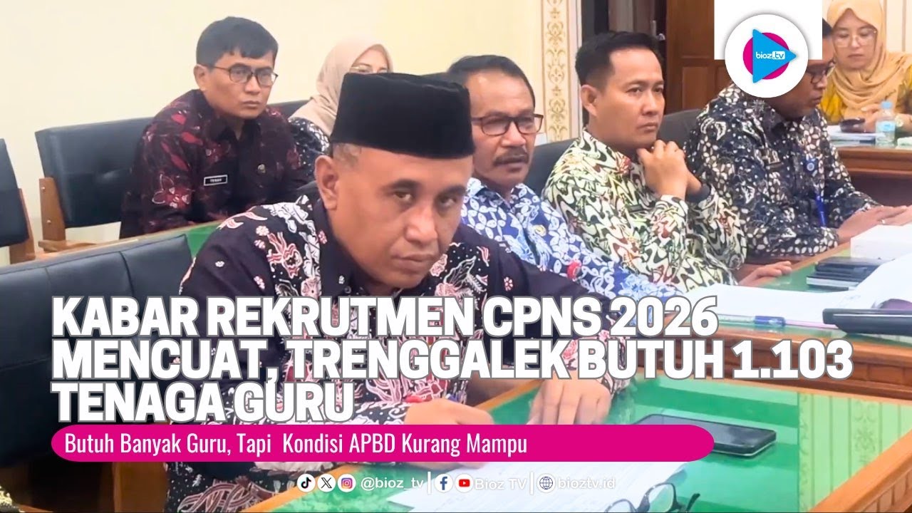 Kabar Rekrutmen CPNS 2026 Mencuat, Trenggalek Butuh 1 103 Tenaga Guru - bioztv.id