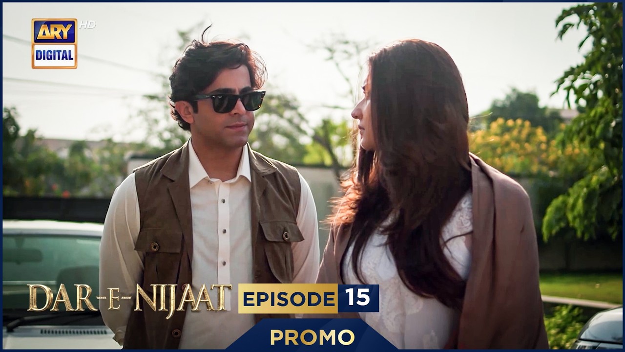 Dar-e-Nijaat Episode 15 | Promo | Sheheryar Munawar | Dur-e-Fishan | ARY Digital