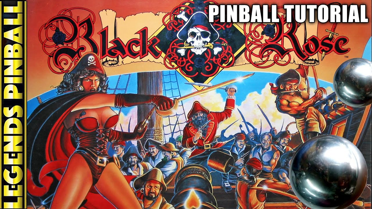 Black Rose Tutorial and Playthrough on Legends Pinball