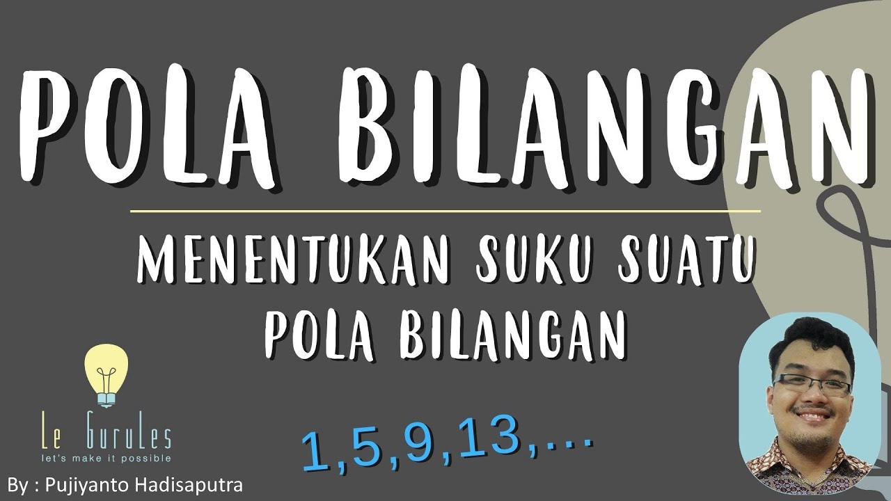 Pola bilangan (1) - Mencari suku suatu pola bilangan - Matematika SMP
