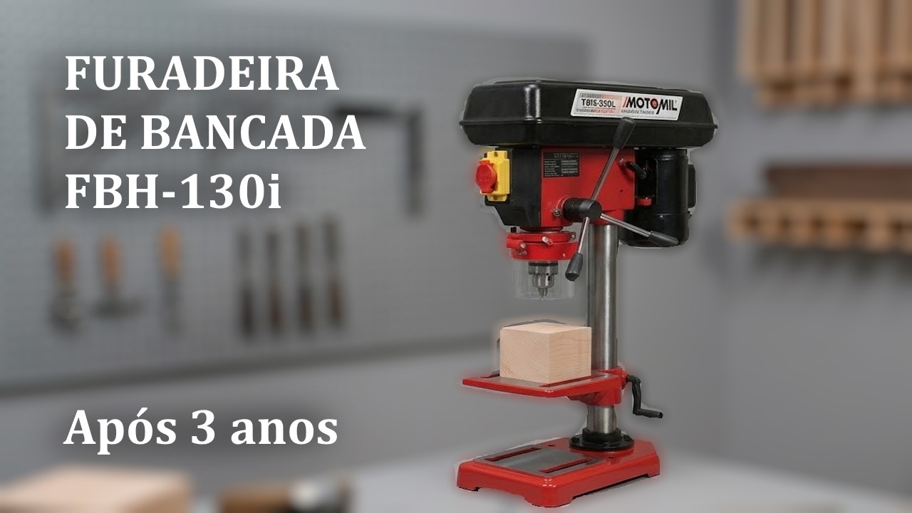 Furadeira de bancada Motomil FBH 130i - Depois de 3 anos de uso