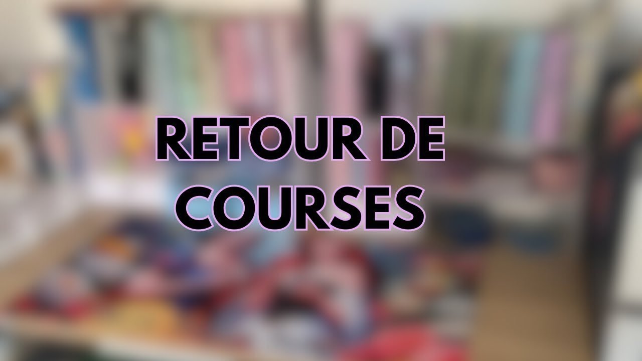 🌸Retour De Courses🌸#retourdecourses 