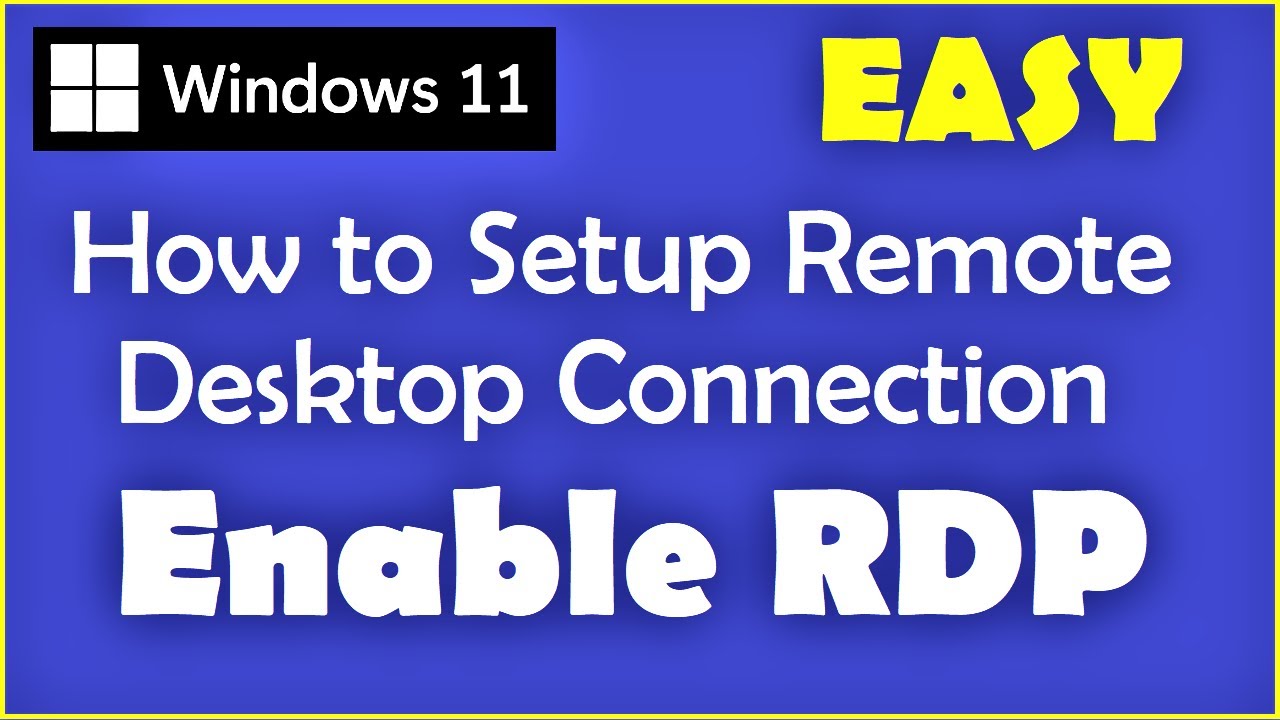 How to Set Up Remote Desktop Connection in Windows 11