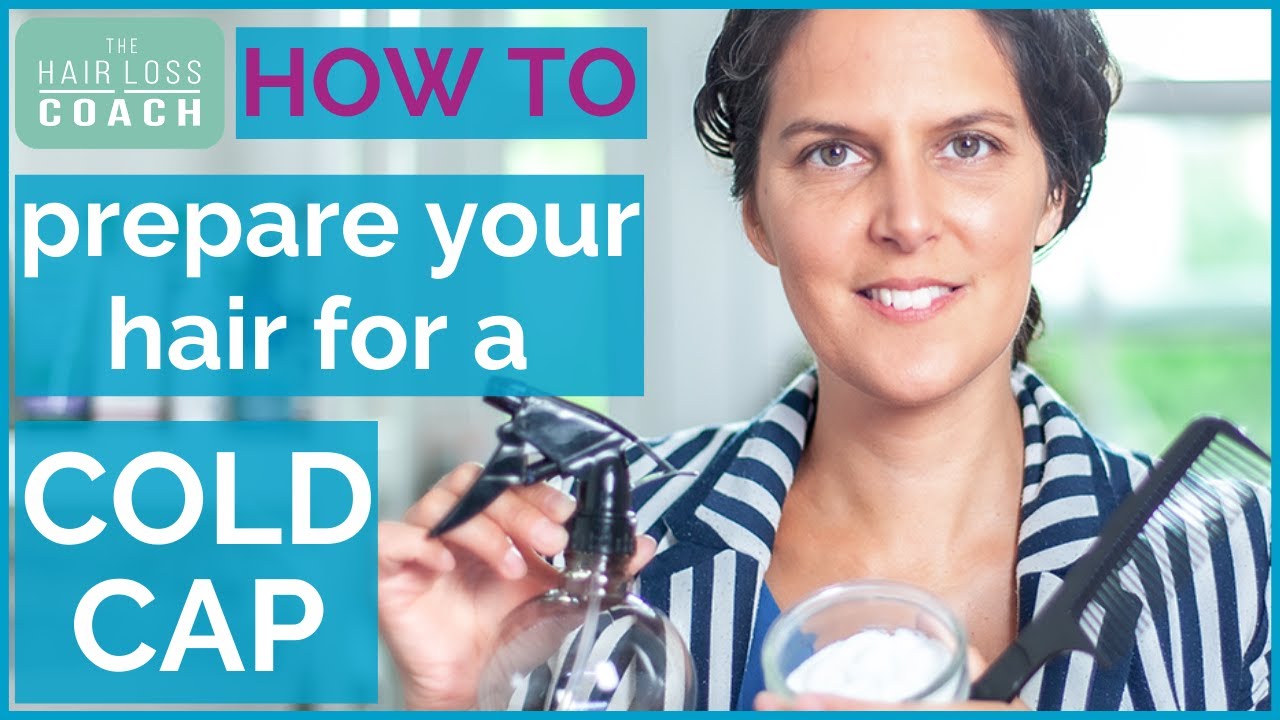 # 05 - How to Prepare Your Hair for a Cold Cap | Chemo hair loss prevention with scalp cooling