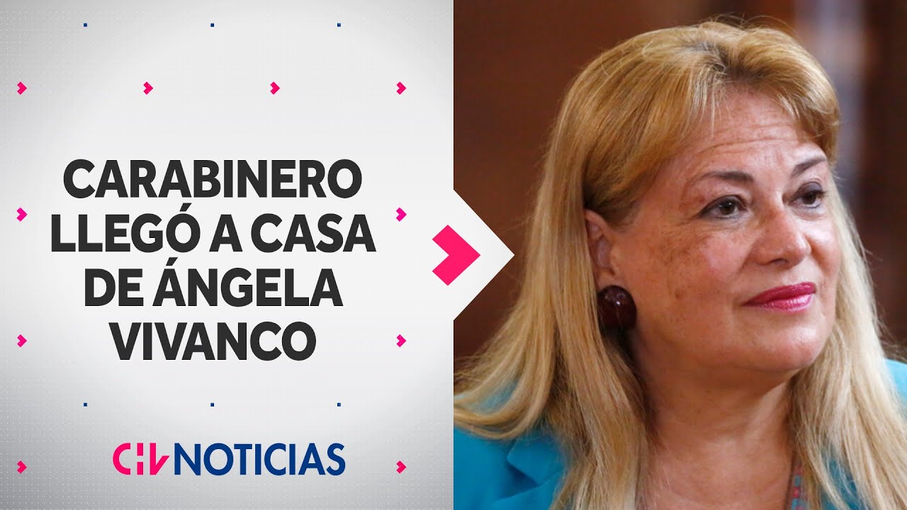 Por orden de detención: Confirman presencia de Carabineros en casa de Ángela Vivanco