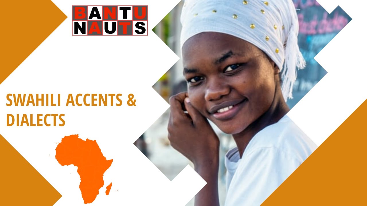 Swahili Accents from Different Countries