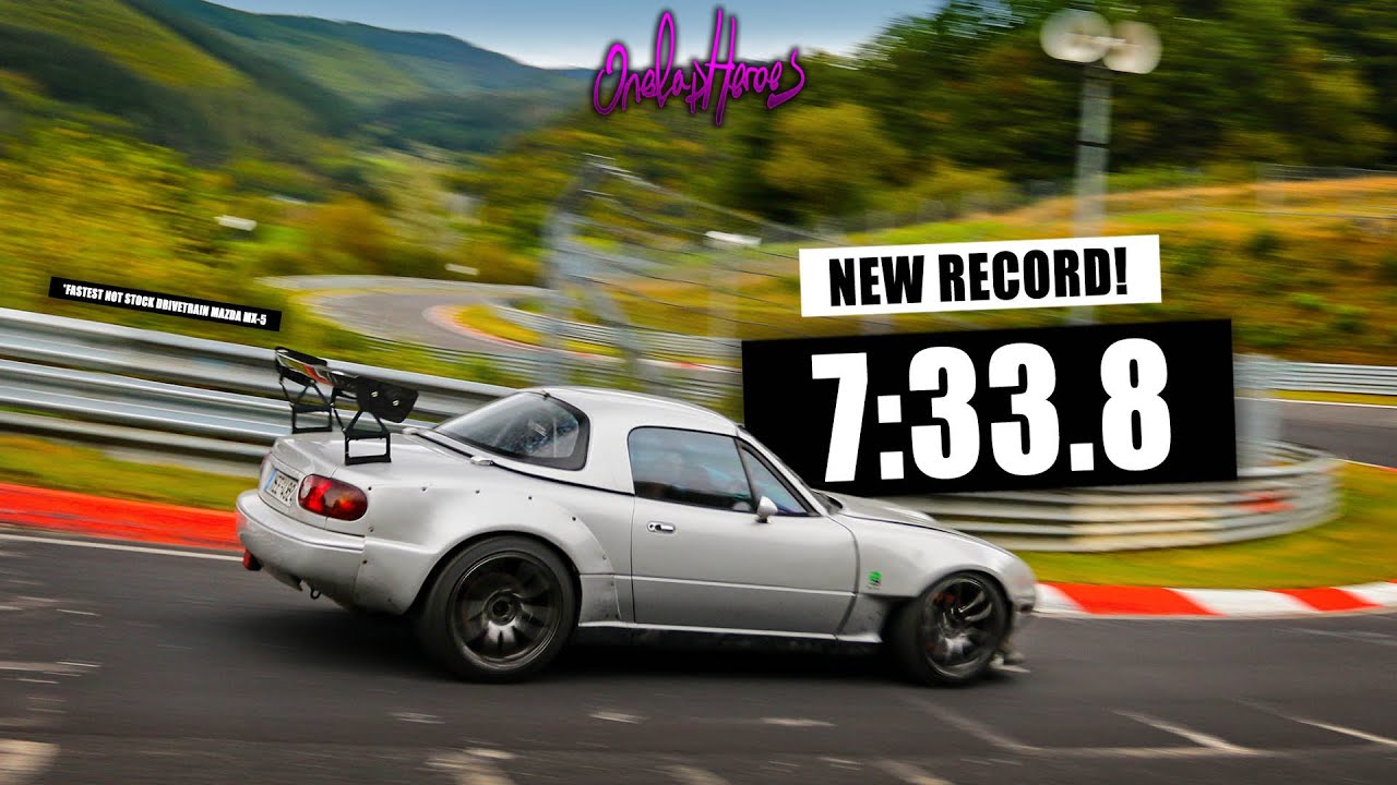 The FASTEST MX-5 To Ever Lap The 'Ring - 7:33.8 - N&uuml;rburgring Nordschleife BTG