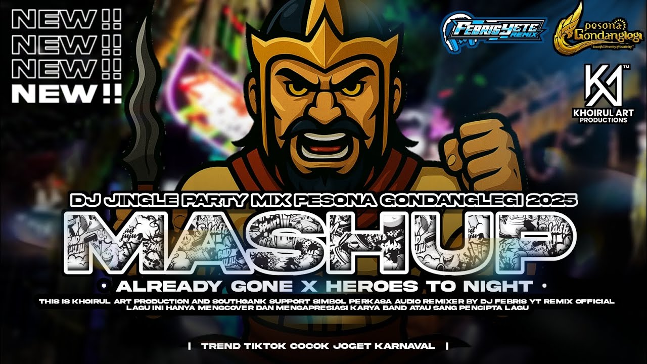DJ MASHUP PESONA GONDANGLEGI 2025 - ALREADY GONE X HEROES TO NIGHT - DJ PARTY MIX TERBARU 2025‼️#dj 